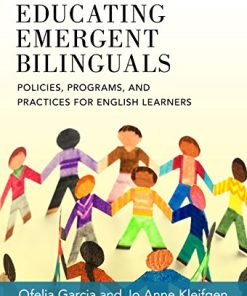 Educating Emergent Bilinguals Policies Programs and Practices for English Learners 8211 2nd