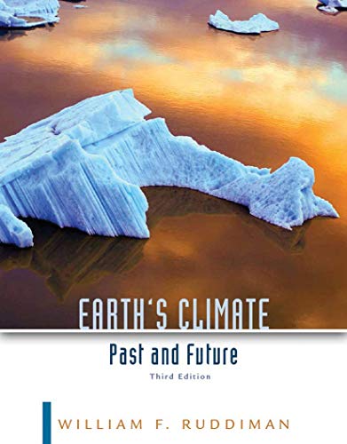 Earths Climate Past and Future