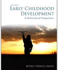 Early Childhood Development A Multicultural Perspective 6th by Jeffrey TrawickSmith
