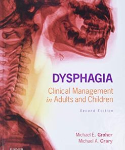 Dysphagia Clinical Management in Adults and Children 2e 8211 2nd