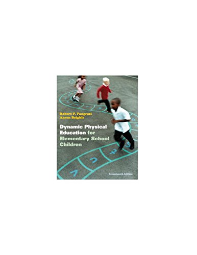 Dynamic Physical Education for Elementary School Children 17th by Robert P Pangrazi