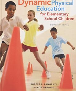 Dynamic physical education for elementary school children 8211 18th