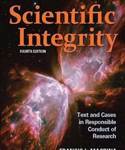 Scientific Integrity Text And Cases In Responsible Conduct Of Research 4Th