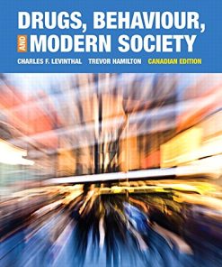 Drugs Behaviour Modern Society First Canadian by Charles F Levinthal