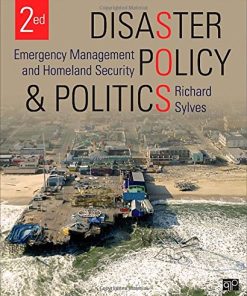 Disaster Policy and Politics Emergency Management and Homeland Security 2nd