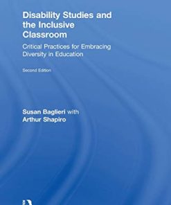 Disability Studies and the Inclusive Classroom Critical Practices for Embracing Diversity in Education 8211 2nd