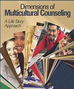 Dimensions of Multicultural Counseling A Life Story Approach 1st