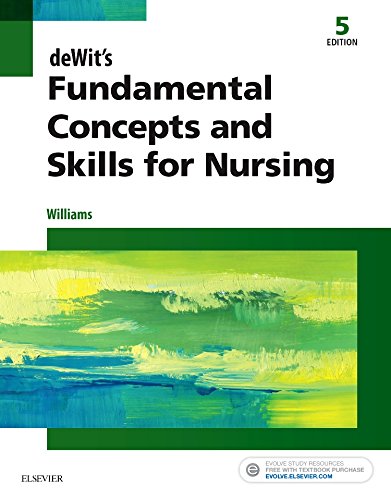 deWit8217s Fundamental Concepts and Skills for Nursing 8211 5th