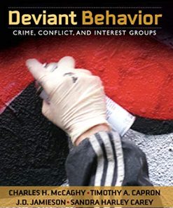 Deviant Behavior Crime Conflict and Interest Groups 8211 8th