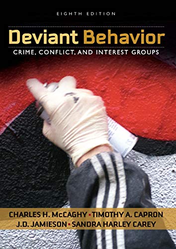 Deviant Behavior Crime Conflict and Interest Groups 8211 8th