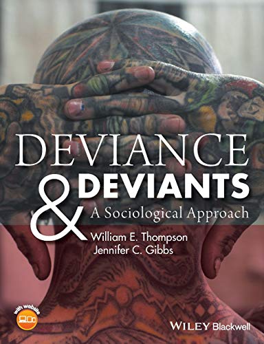 Deviance and Deviants A Sociological Approach 8211 1st