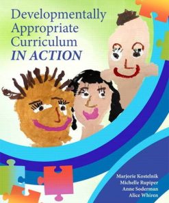 Developmentally Appropriate Curriculum in Action 1st