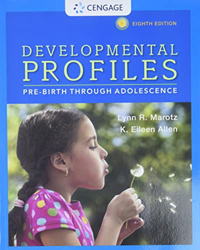 Developmental Profiles PreBirth Through Adolescence