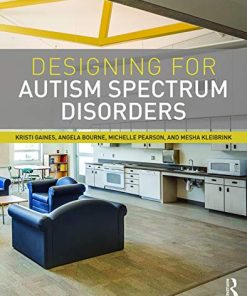 Designing for Autism Spectrum Disorders 8211 1st