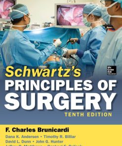 Schwartzs Principles of Surgery 10th 10E