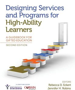 Designing Services and Programs for HighAbility Learners A Guidebook for Gifted Education