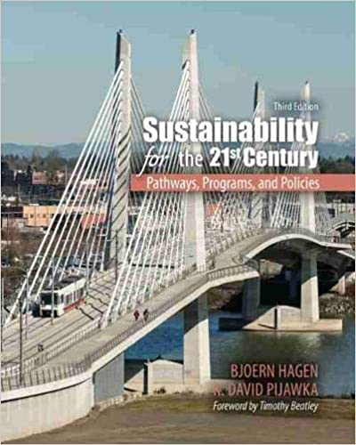 Sustainability For The 21St Century Pathways Programs And Policies 3Rd