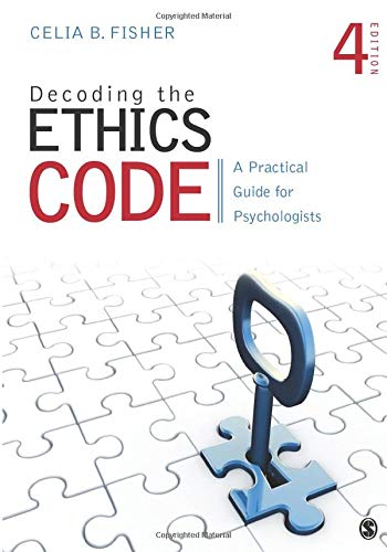 Decoding the Ethics Code A Practical Guide for Psychologists 4th