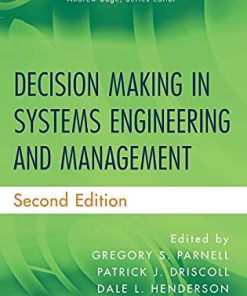 Decision Making in Systems Engineering and Management 2nd
