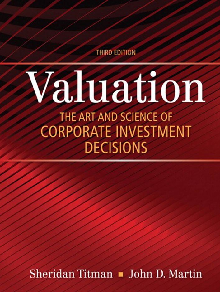 Valuation The Art and Science of Corporate Investment Decisions 3rd 3E
