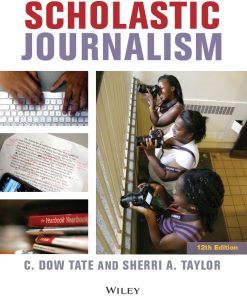 Scholastic Journalism 12th 12E Dow Tate Sherri Taylor