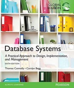 Database Systems A Practical Approach to Design Implementation and Management Global