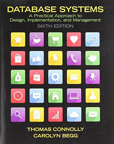 Database Systems A Practical Approach to Design Implementation and Management 8211 6th