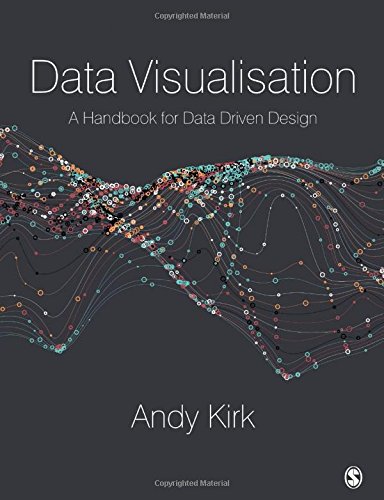 Data Visualisation A Handbook for Data Driven Design 8211 1st