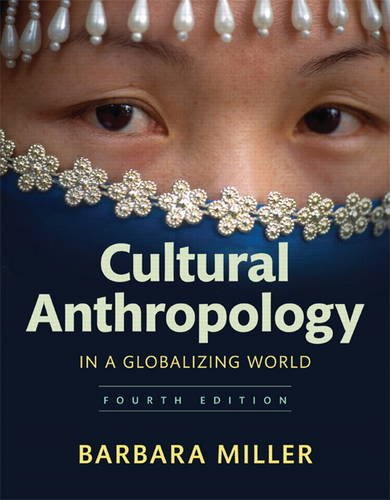 Cultural anthropology in a globalizing world 8211 4th