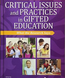 Critical Issues and Practices in Gifted Education What the Research Says 2nd