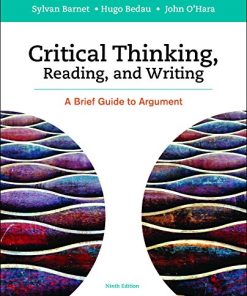 Critical Thinking Reading and Writing A Brief Guide to Argument 8211 9th
