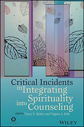 Critical Incidents in Integrating Spirituality Into Counseling 8211 1st