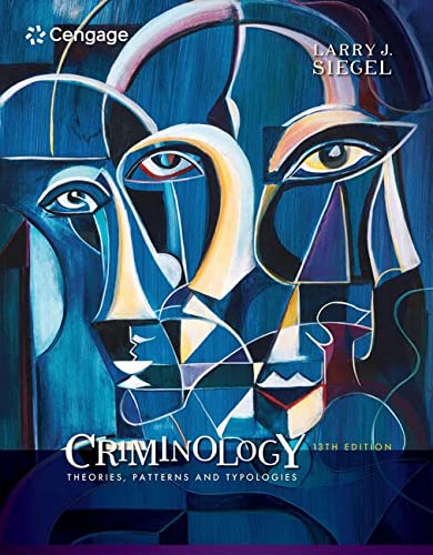 Criminology Theories Patterns and Typologies 8211 1st