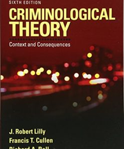 Criminological Theory Context and Consequences 6th