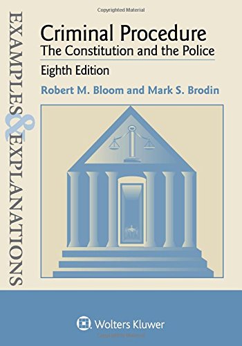 Criminal procedure the constitution and the police
