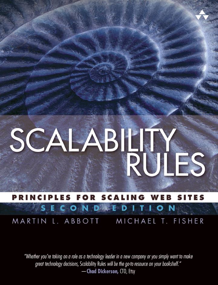 Scalability Rules Principles for Scaling Web Sites 2nd 2E