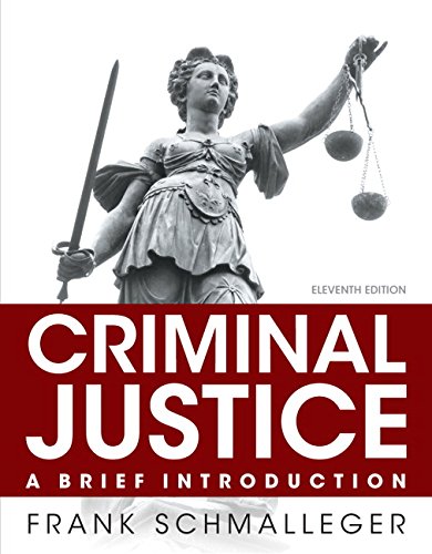 Criminal Justice A Brief Introduction 11th