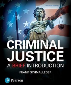 Criminal Justice A Brief Introduction 8211 12th