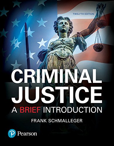 Criminal Justice A Brief Introduction 8211 12th