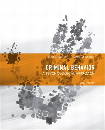 Criminal Behavior A Psychological Approach 8211 10th
