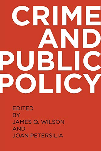 Crime and Public Policy 2nd Revised ed