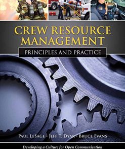 Crew Resource Management Principles and Practice 1st