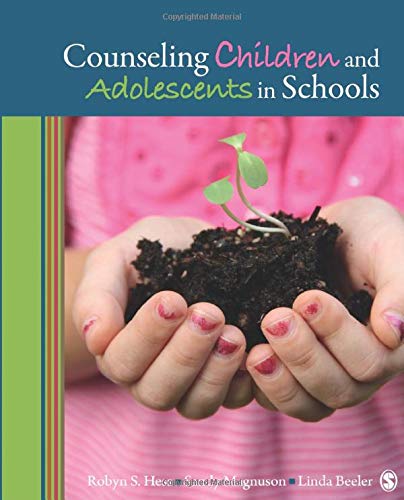 Counseling Children and Adolescents in Schools 1st