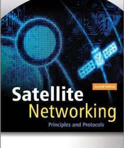 Satellite Networking Principles And Protocols 2Nd