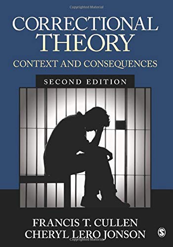 Correctional Theory Context and Consequences 8211 2nd