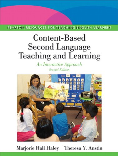 ContentBased Second Language Teaching and Learning An Interactive Approach 2nd by Marjorie Hall Haley