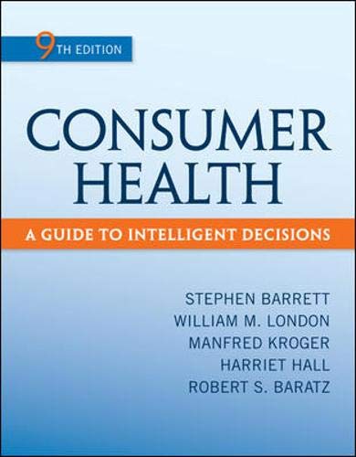 Consumer Health A Guide To Intelligent Decisions 8211 9th