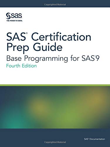 SAS Certification Prep Guide Base Programming for SAS9 Fourth