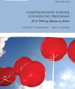 Comprehensive School Counseling Programs K12 Delivery Systems in Action 2nd by Colette T Dollarhide