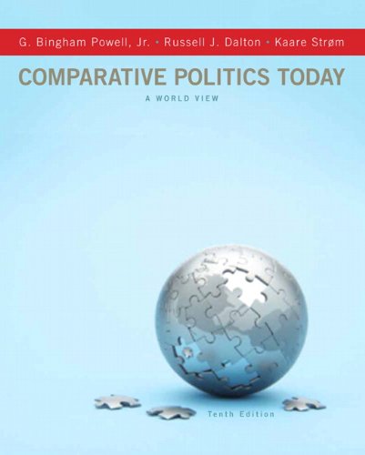 Comparative Politics Today A World View 10th by G Bingham Powell Jr